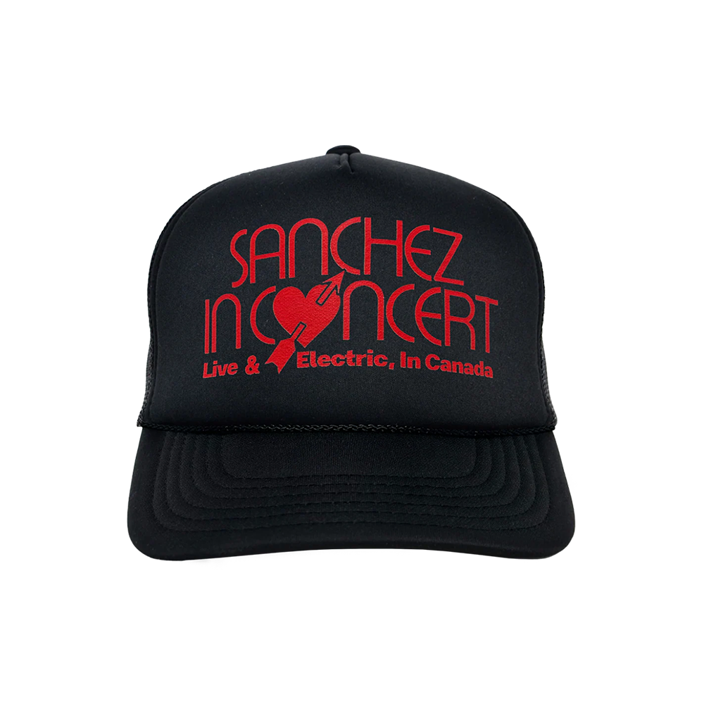 Sanchez In Concert - Live & Electric, In Canada Trucker Hat Front