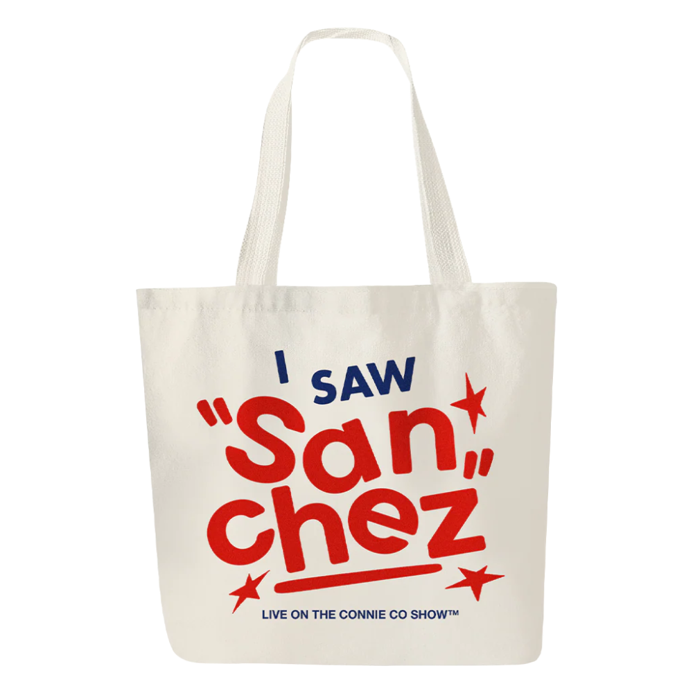 I Saw "Sanchez" Tote Bag