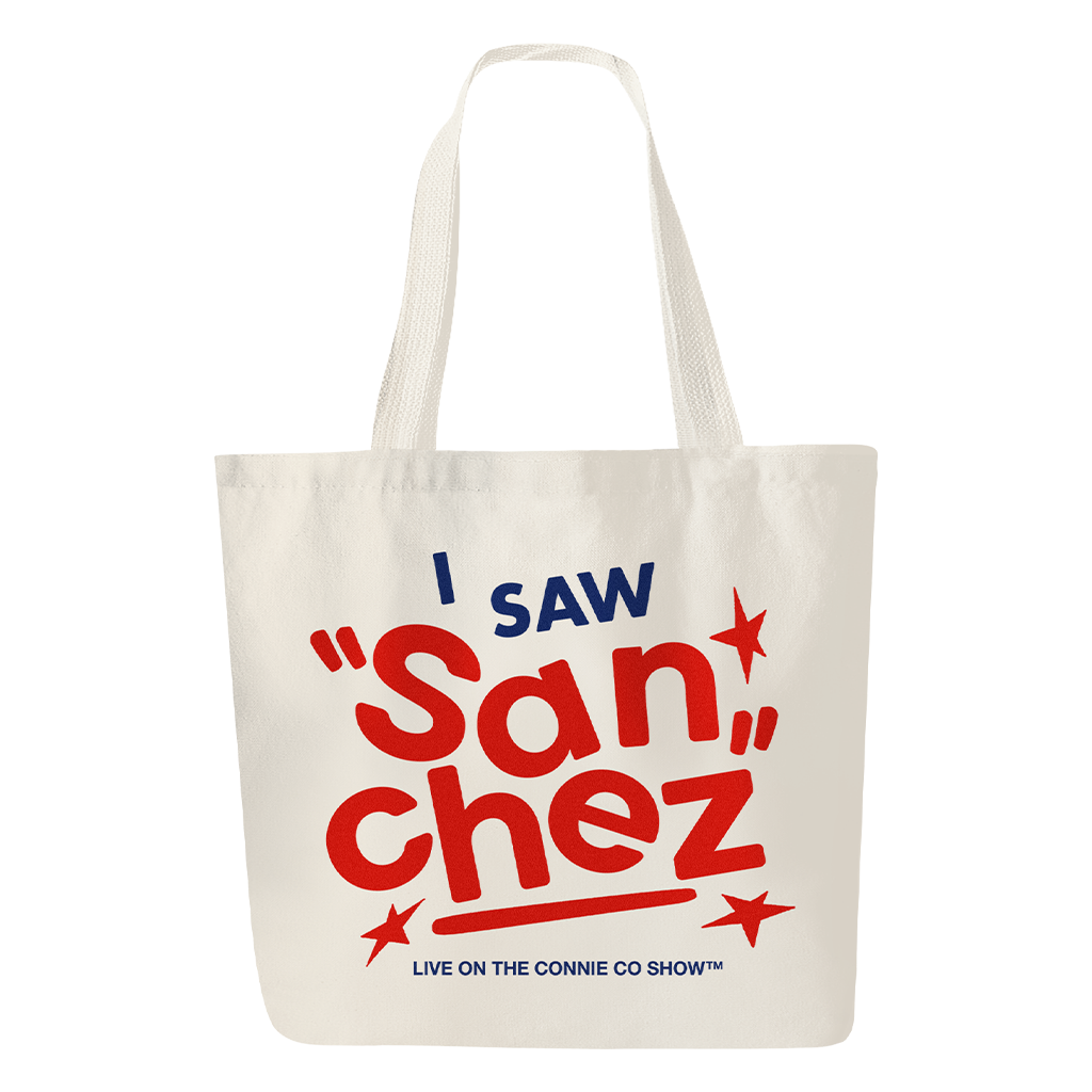 I Saw "Sanchez" Tote Bag